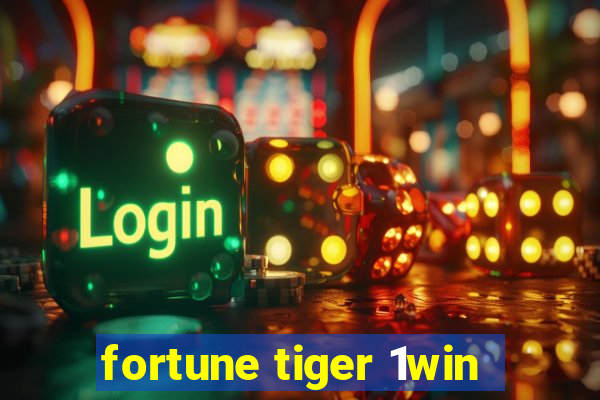 fortune tiger 1win